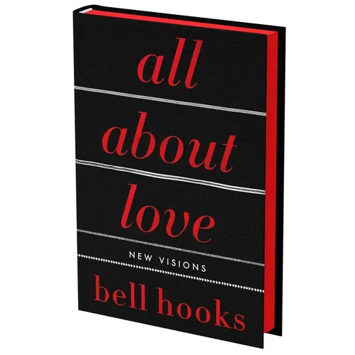 All about Love: The Deluxe Collector's Edition: New Visions - Hardcover