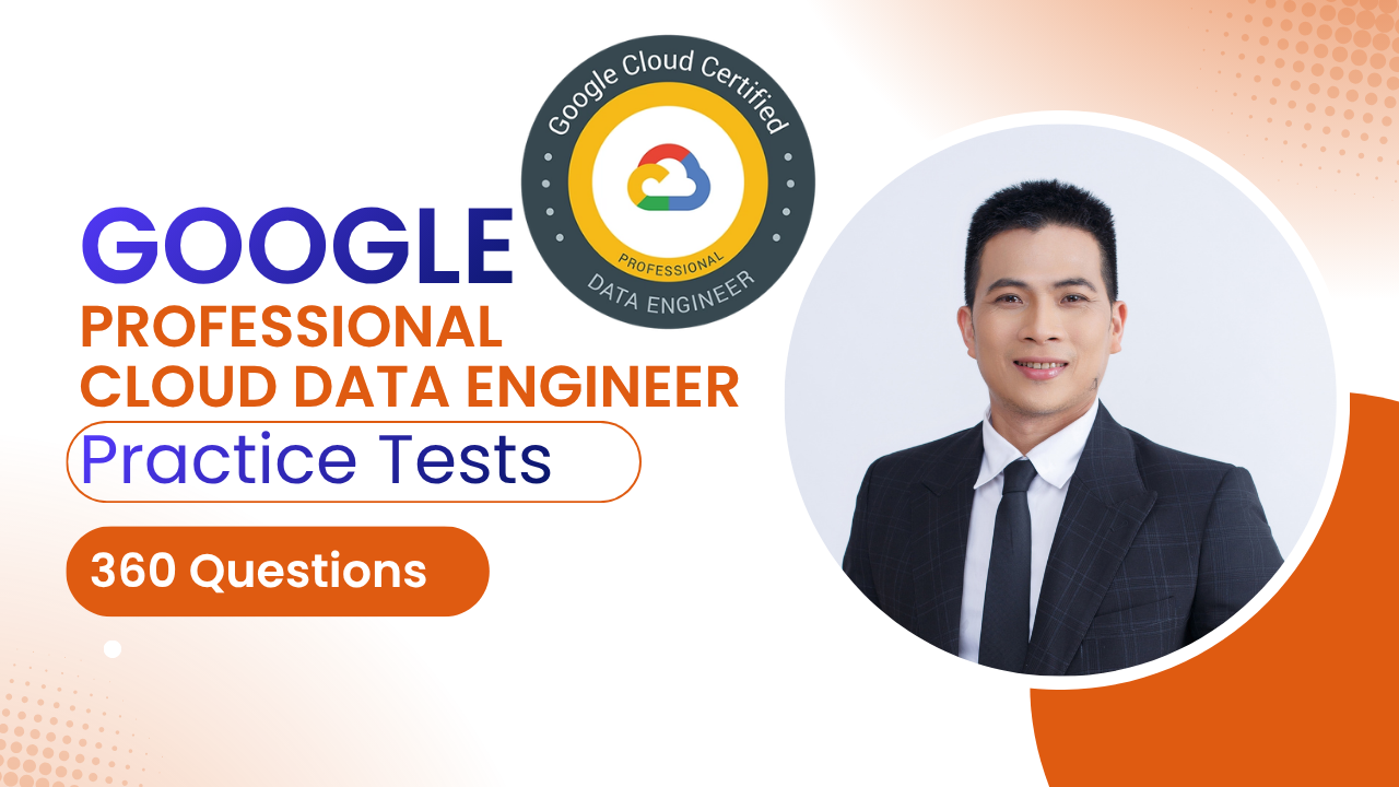 Google Cloud Data Engineer Practice Tests 2026 Pro