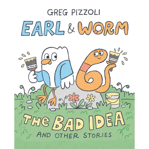 Earl & Worm #1: The Bad Idea and Other Stories