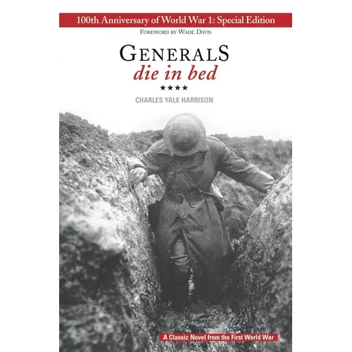 Generals Die in Bed: 100th Anniversary Edition - Paperback