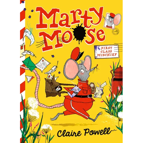 Marty Moose: First Class Mischief - Hardcover