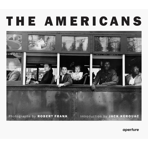 Robert Frank: The Americans: Trade Edition - Hardcover