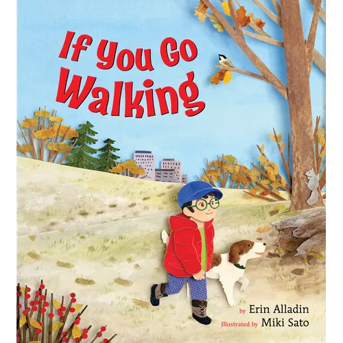 If You Go Walking - Hardcover