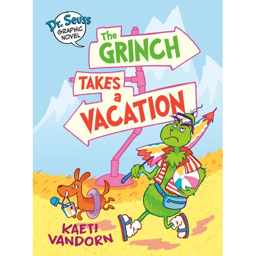 Dr. Seuss Graphic Novel: The Grinch Takes a Vacation: A Grinch Story - Hardcover