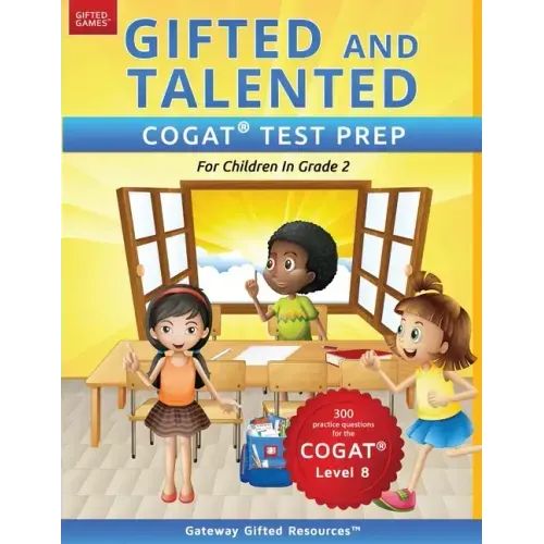 Gifted and Talented COGAT Test Prep Grade 2: Gifted Test Prep Book for the COGAT Level 8; Workbook for Children in Grade 2 - Paperback