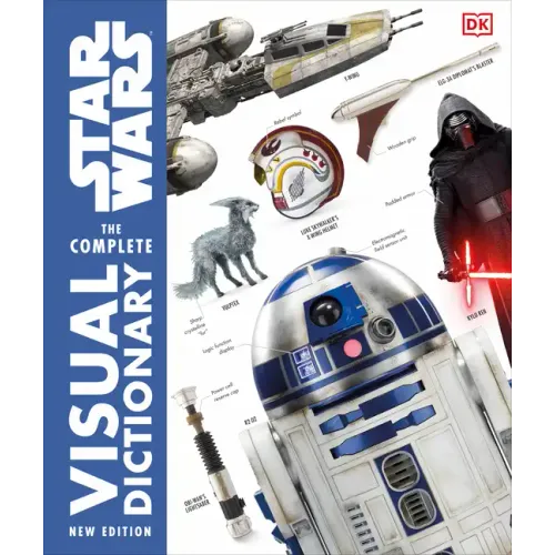 Star Wars the Complete Visual Dictionary New Edition