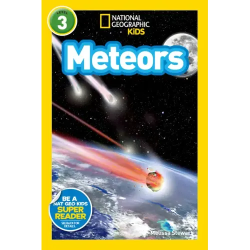 Meteors (National Geographic Kids Readers, Level 3)