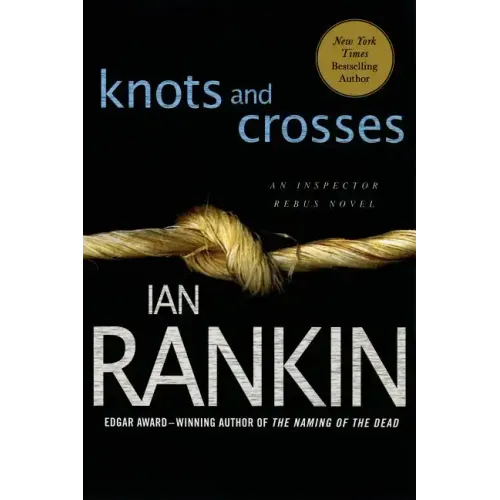Knots and Crosses: An Inspector Rebus Novel - Paperback