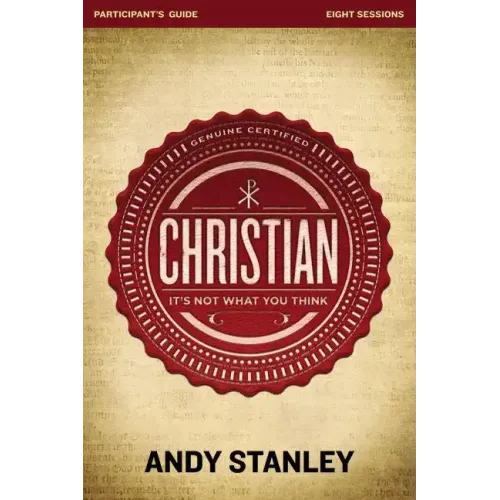 Christian Bible Study Participant's Guide: It's Not What You Think - Paperback