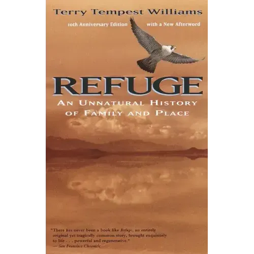 Refuge: An Unnatural History of Family and Place - Paperback