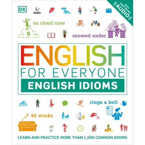 English for Everyone: English Idioms