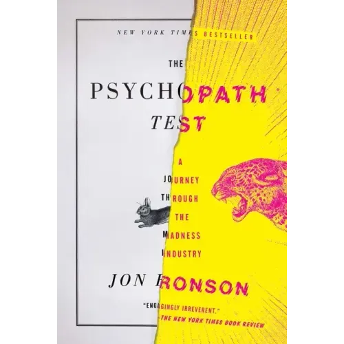 The Psychopath Test: A Journey Through the Madness Industry