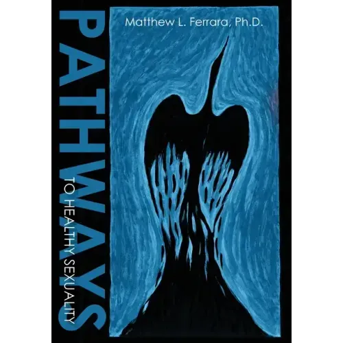 Pathways to Healthy Sexuality
