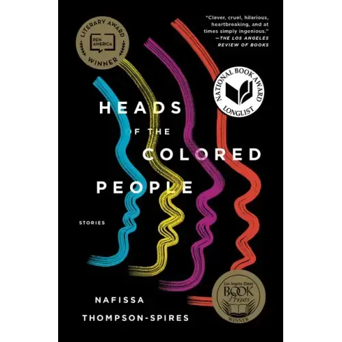 Heads of the Colored People: Stories