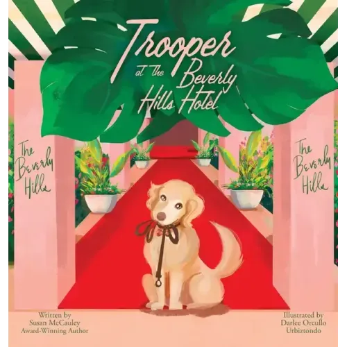 Trooper at the Beverly Hills Hotel - Hardcover