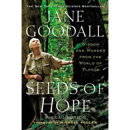 Seeds of Hope: Wisdom and Wonder from the World of Plants - Paperback