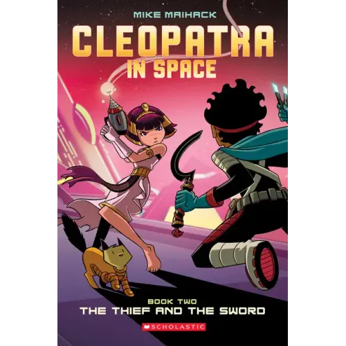 The Thief and the Sword: A Graphic Novel (Cleopatra in Space #2): Volume 2