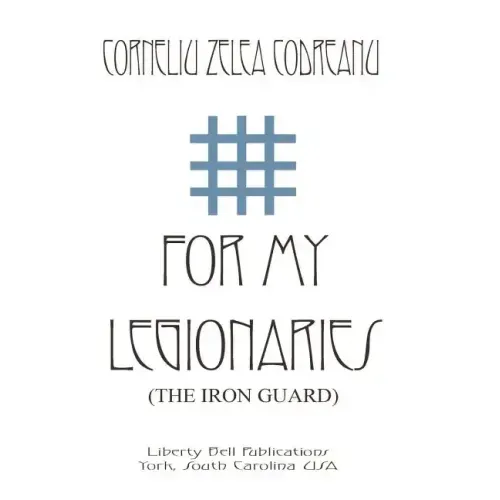 For My Legionaries (The Iron Guard)