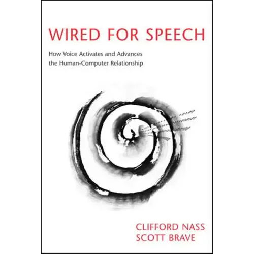Wired for Speech