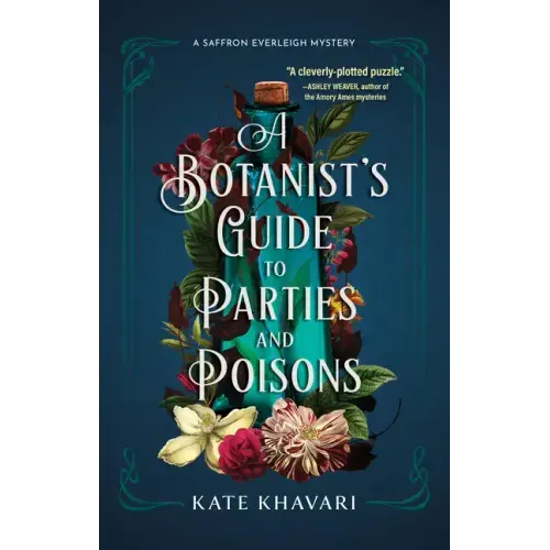 A Botanist's Guide to Parties and Poisons - Paperback