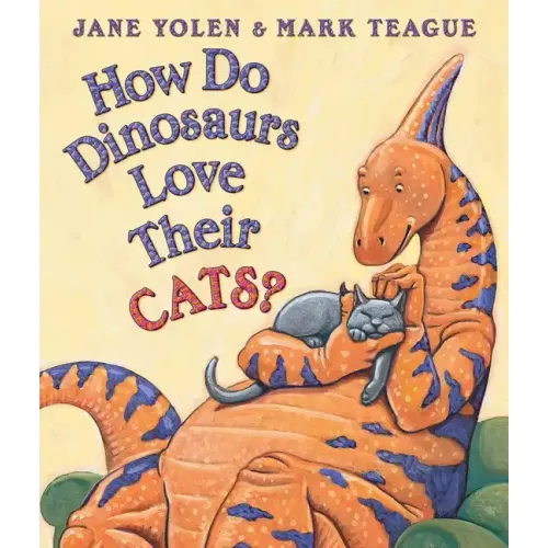 How Do Dinosaurs Love Their Cats? - Board Book