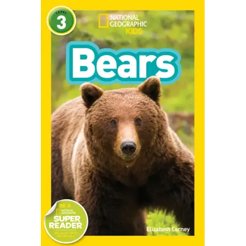 Bears (National Geographic Kids Readers, Level 3)