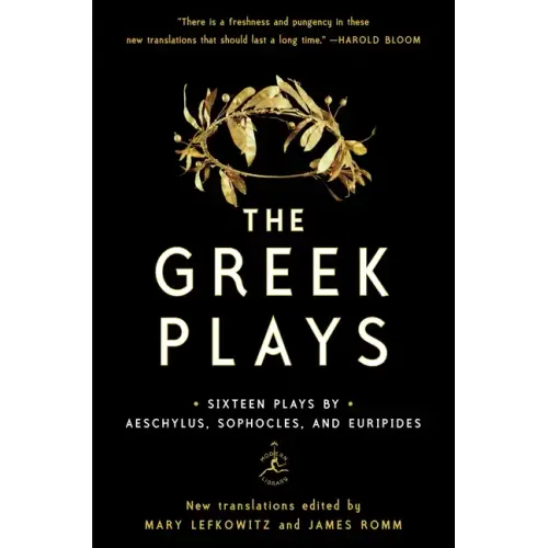 The Greek Plays: Sixteen Plays by Aeschylus, Sophocles, and Euripides - Paperback