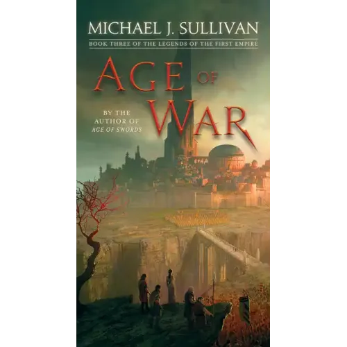 Age of War: Book Three of the Legends of the First Empire - Paperback