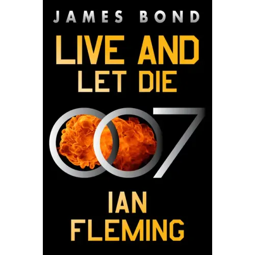Live and Let Die: A James Bond Novel - Paperback
