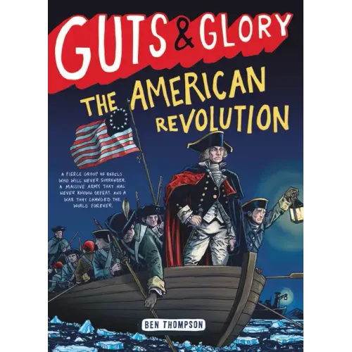 Guts & Glory: The American Revolution - Paperback
