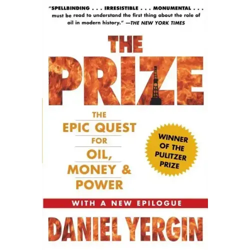 The Prize: The Epic Quest for Oil, Money & Power - Paperback