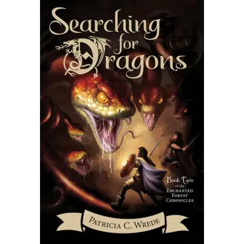 Searching for Dragons: The Enchanted Forest Chronicles, Book Two - Paperback