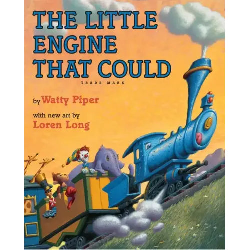 The Little Engine That Could: Loren Long Edition - Hardcover