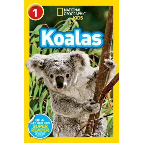 Koalas (National Geographic Kids Readers, Level 1)