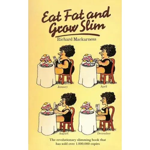Eat Fat And Grow Slim - Paperback