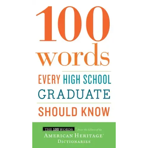 100 Words Every High School Graduate Should Know - Paperback