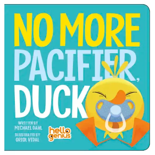No More Pacifier, Duck