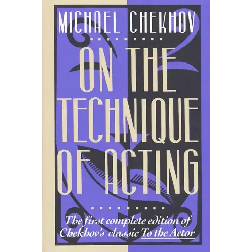 On the Technique of Acting