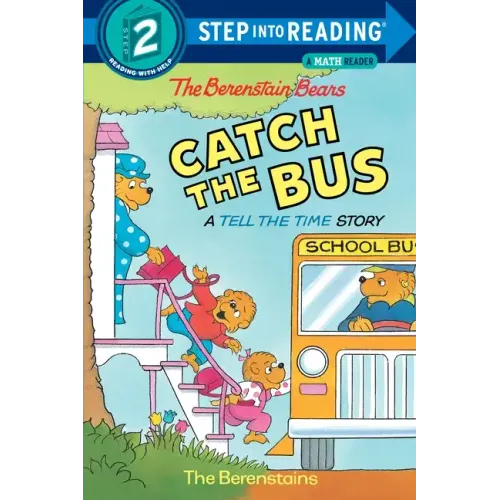 The Berenstain Bears Catch the Bus - Paperback
