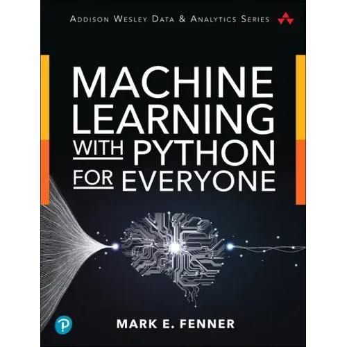 Machine Learning with Python for Everyone