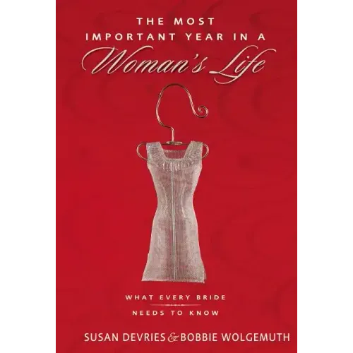 Most Important Year in a Woman's Life/The Most Important Year in a Man's Life Softcover - Paperback