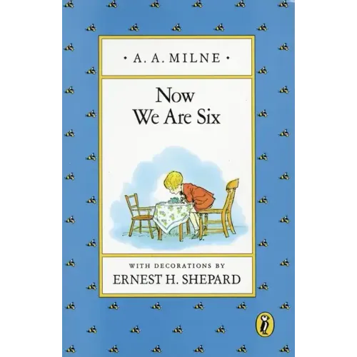 Now We Are Six - Paperback