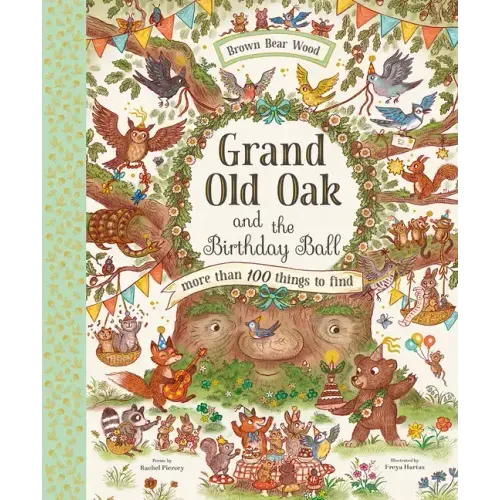 Grand Old Oak and the Birthday Ball: A Search and Find Adventure - Hardcover