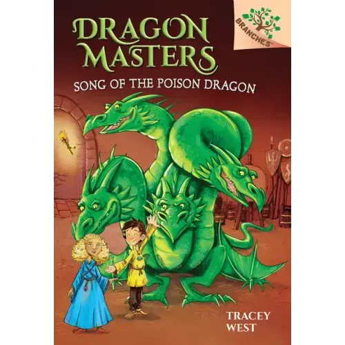 Song of the Poison Dragon: A Branches Book (Dragon Masters #5): Volume 5