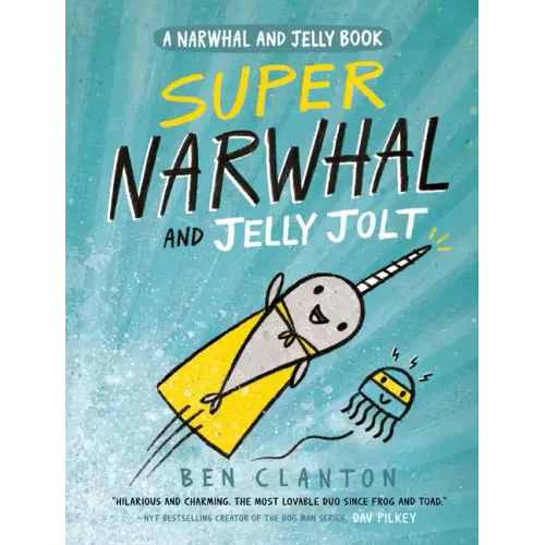 Super Narwhal and Jelly Jolt - Hardcover
