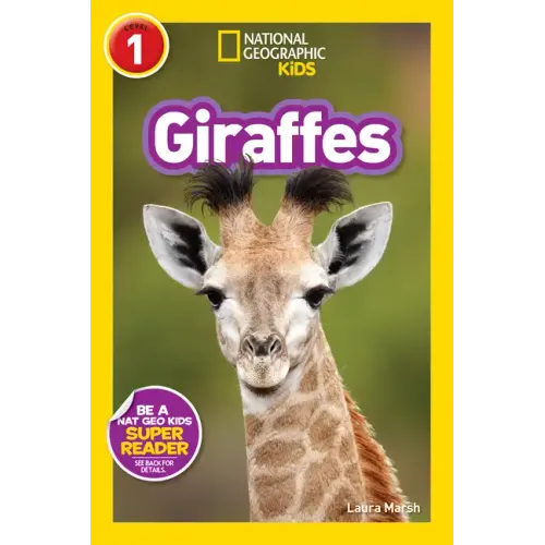 Giraffes (National Geographic Kids Readers, Level 1)