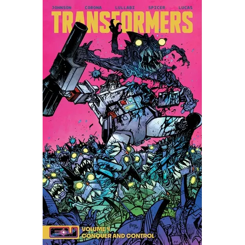Transformers Vol. 4: Conquer and Control - Paperback
