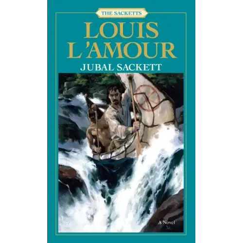 Jubal Sackett: The Sacketts