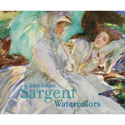 John Singer Sargent: Watercolors - Hardcover