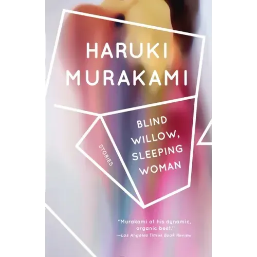 Blind Willow, Sleeping Woman: Stories